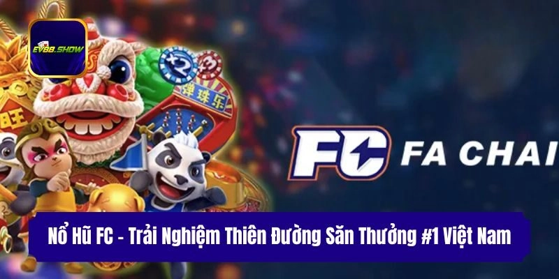 Nổ Hũ FC - Trải Nghiệm Thiên Đường Săn Thưởng #1 Việt Nam 1 Nổ Hũ FC – Trải Nghiệm Thiên Đường Săn Thưởng #1 Việt Nam